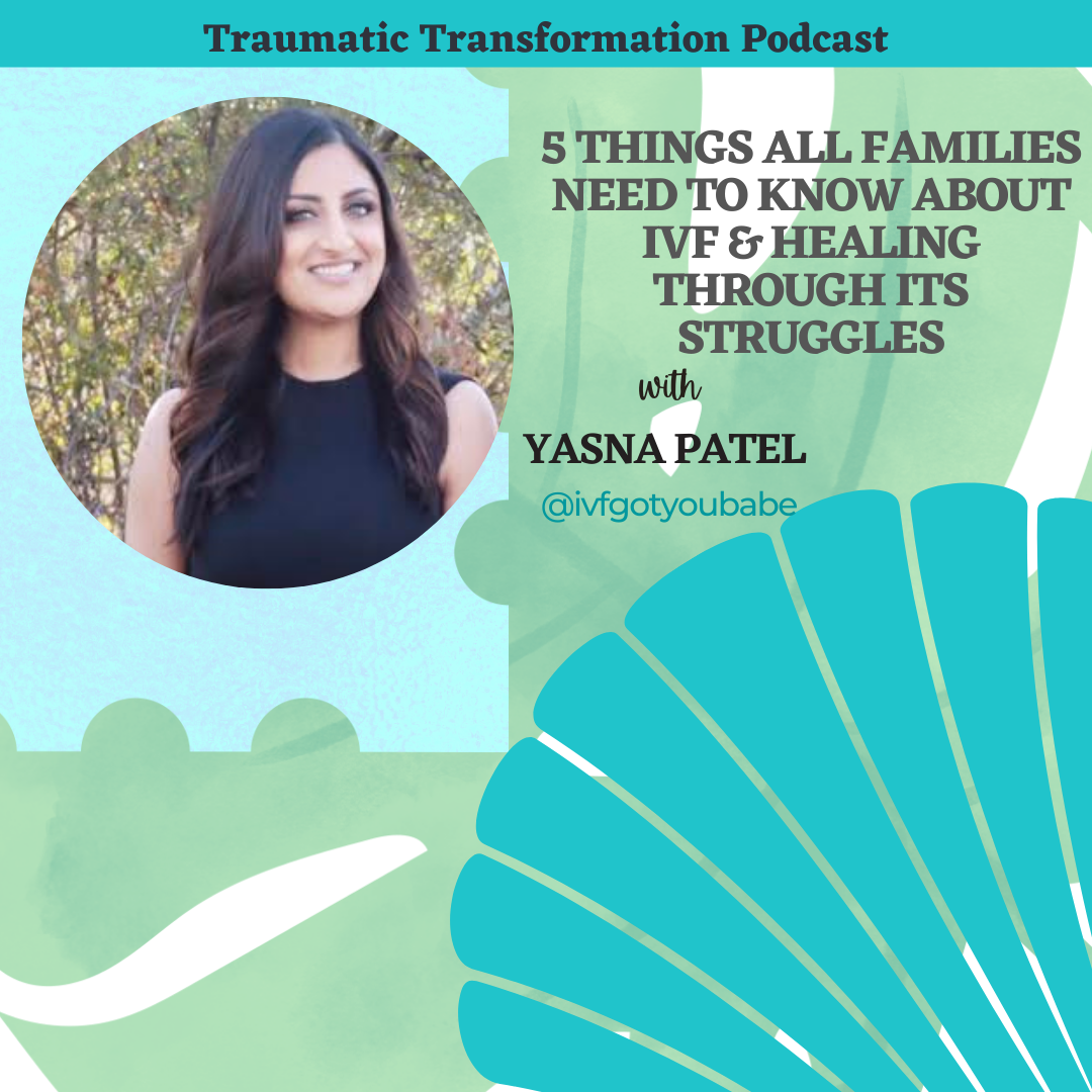 Traumatic Transformations with Gunjani Patel