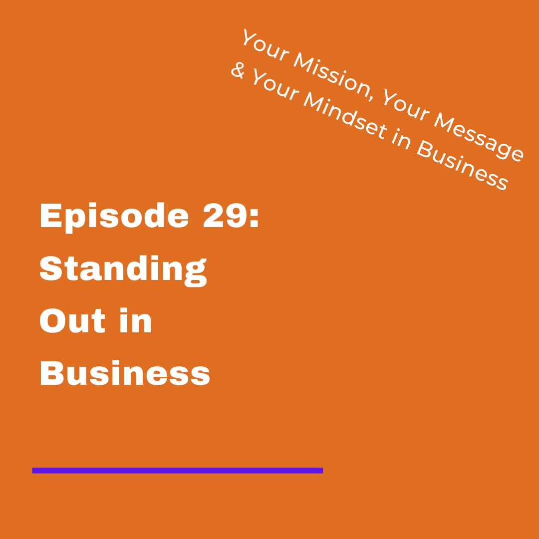 Your Mission, Your Message and Your Mindset in Business