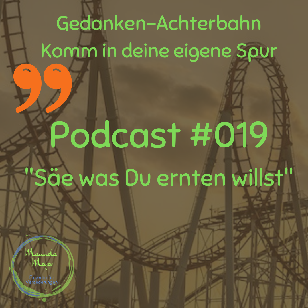 Gedanken-Achterbahn Komm in Deine eigene Spur