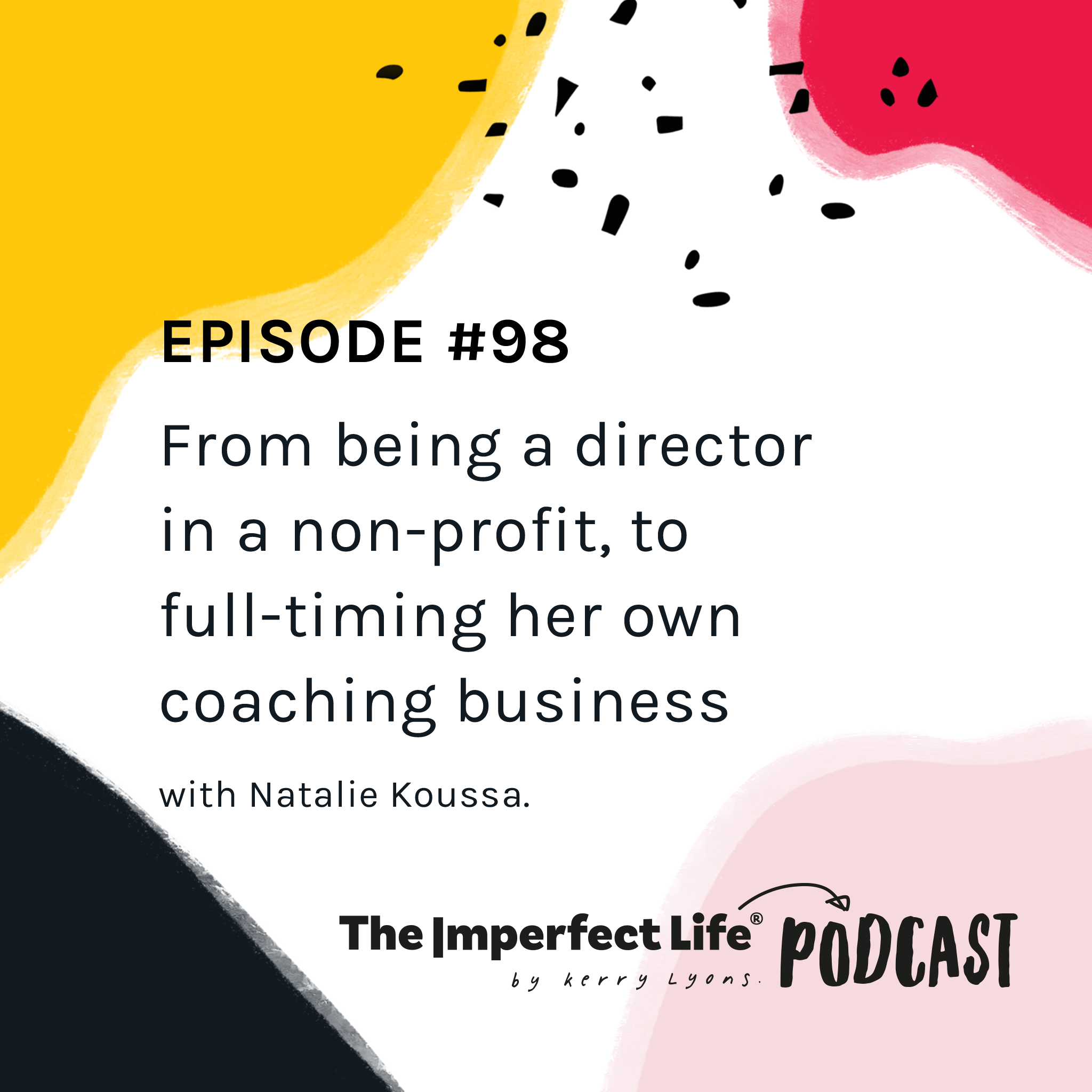 The Imperfect Life® Podcast
