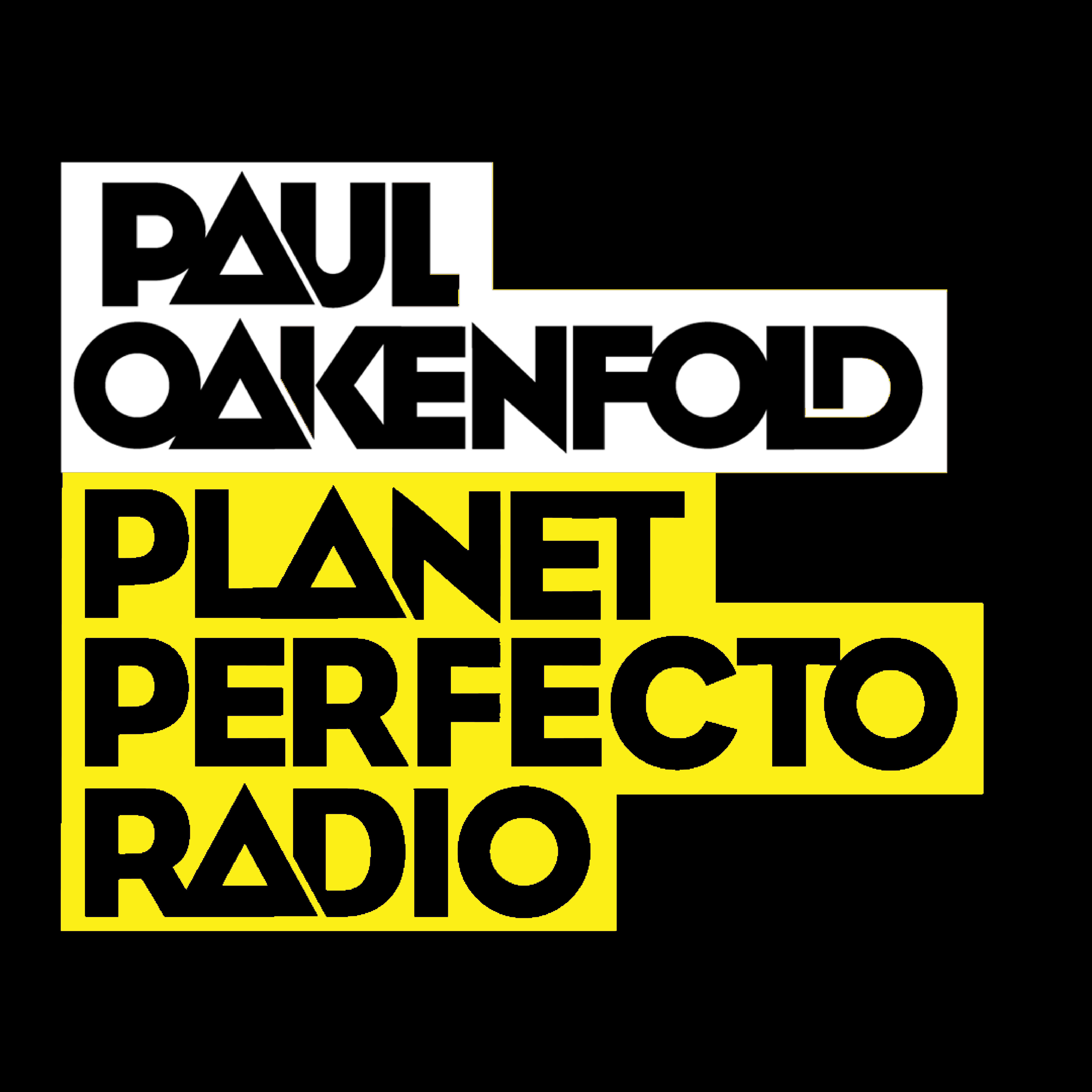 Planet Perfecto Podcast 537 ft. Paul Oakenfold