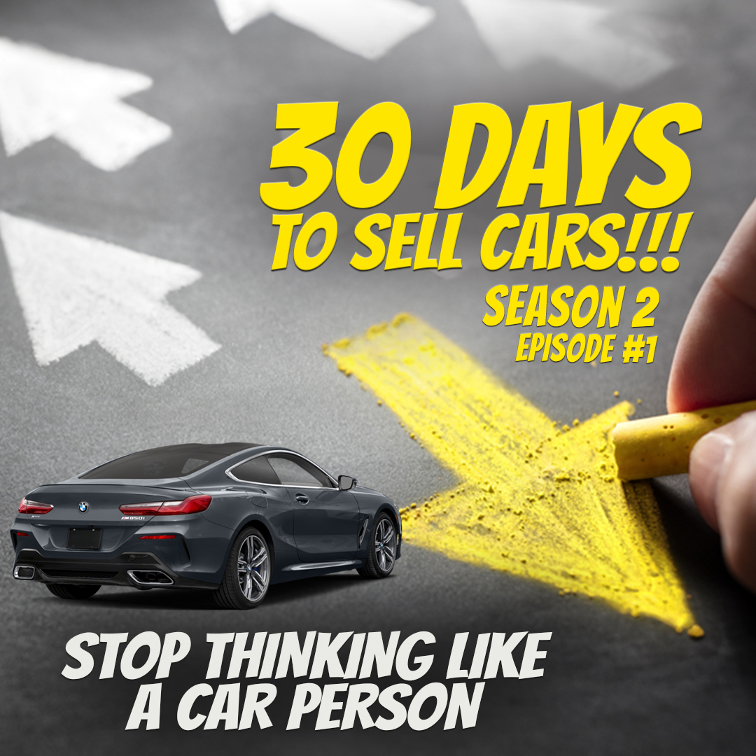 30 Days To Sell Cars Podcast