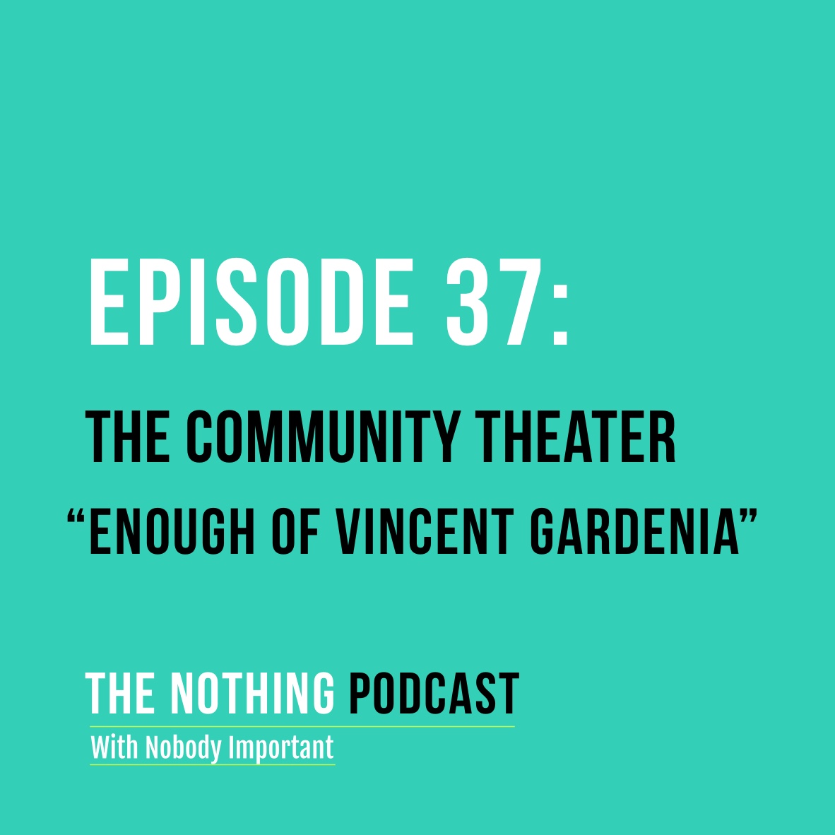 The Nothing Podcast With Nobody Important