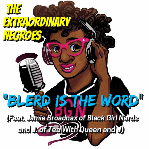 The Extraordinary Negroes