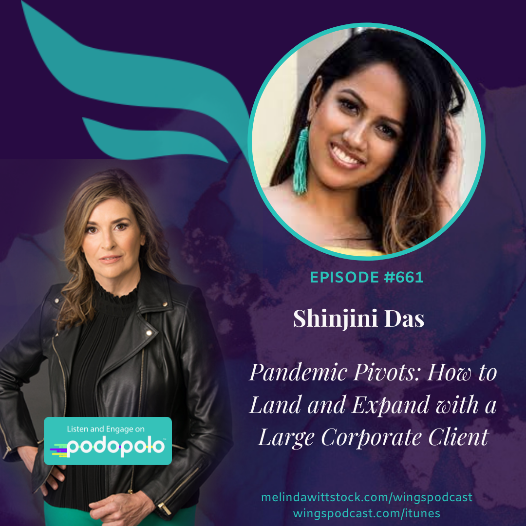 661 Pandemic Pivot:  Entrepreneur Shinjini Das on Finding Business Growth in Adversity