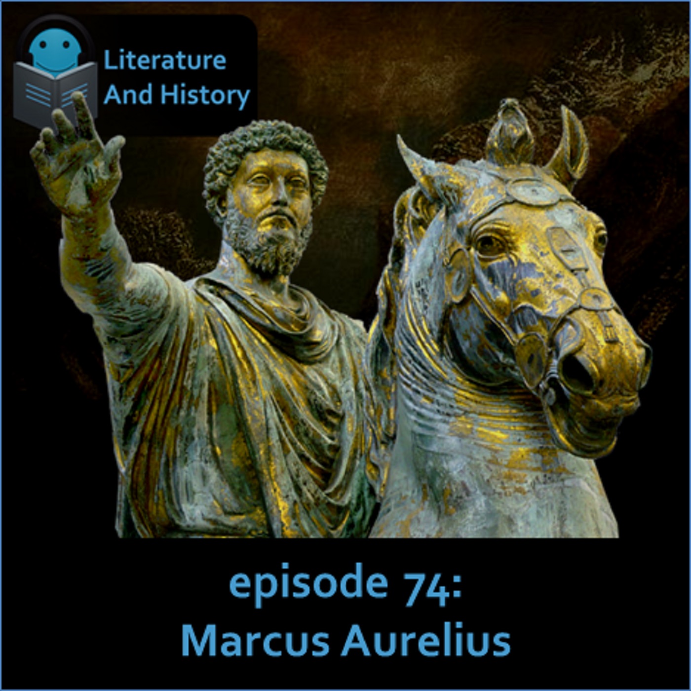 Episode 74: Marcus Aurelius (The Meditations)