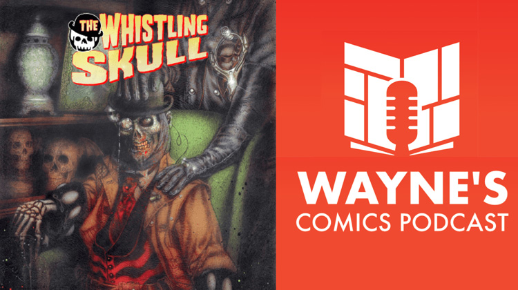 Wayne’s Comics Podcast #565: Interview with B. Clay Moore