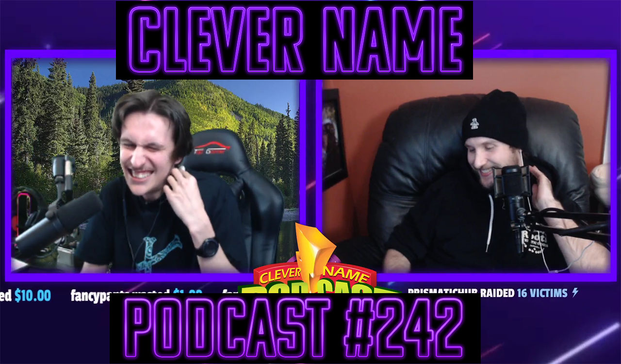Last Show Of 2020 - Clever Name Podcast #242