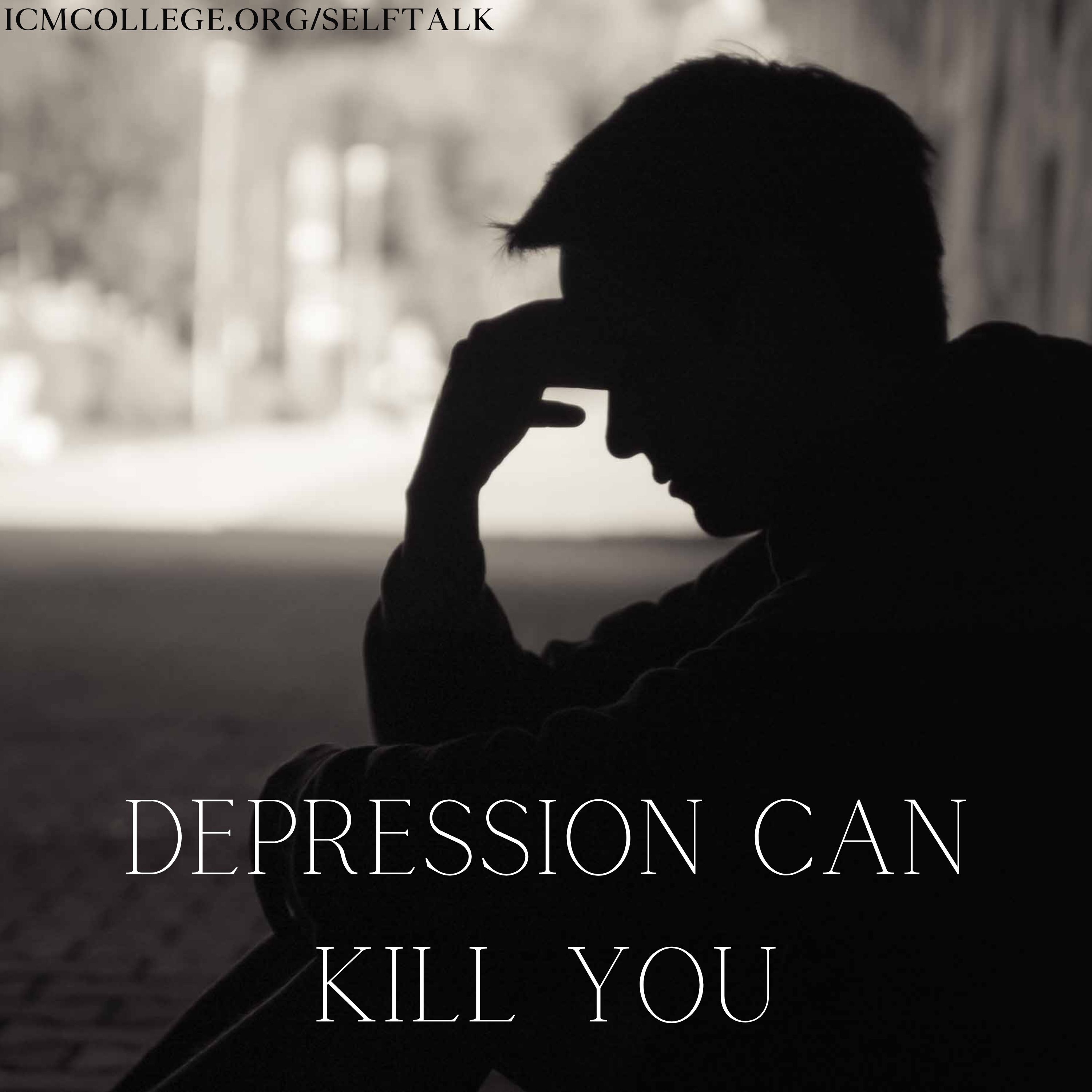 Depression Can Kill You