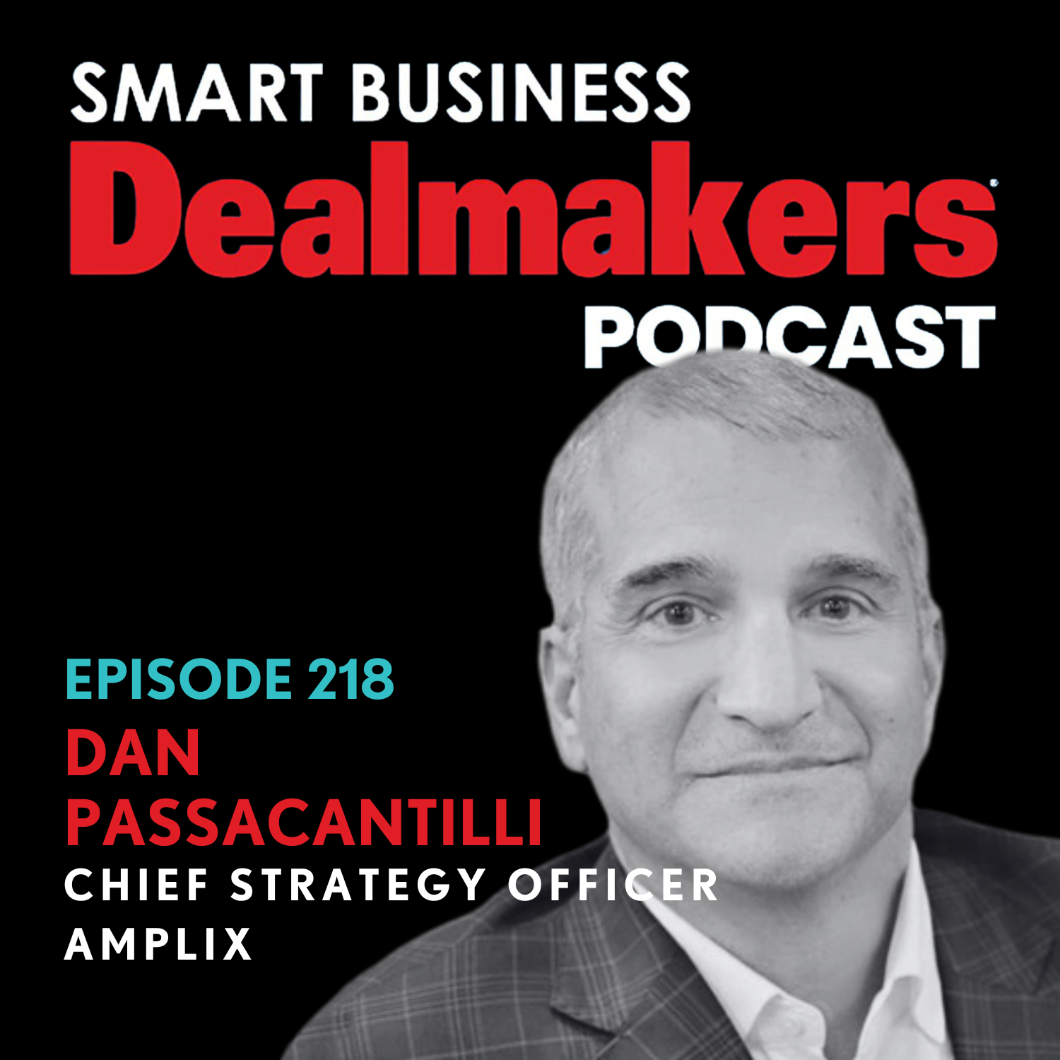 Smart Business Dealmakers: The Middle-Market M&A Podcast