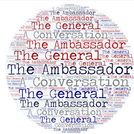 The General and the Ambassador®