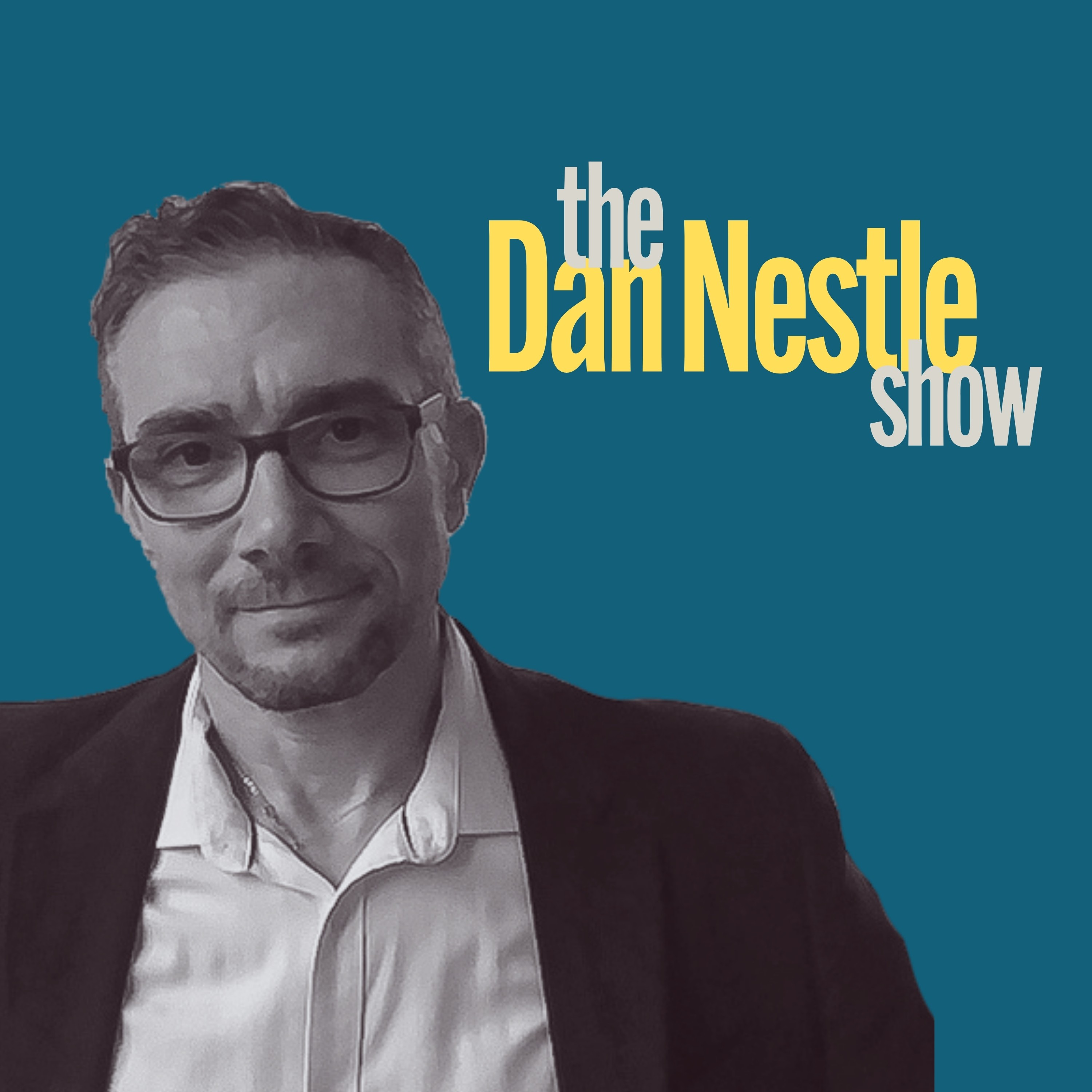 The Dan Nestle Show