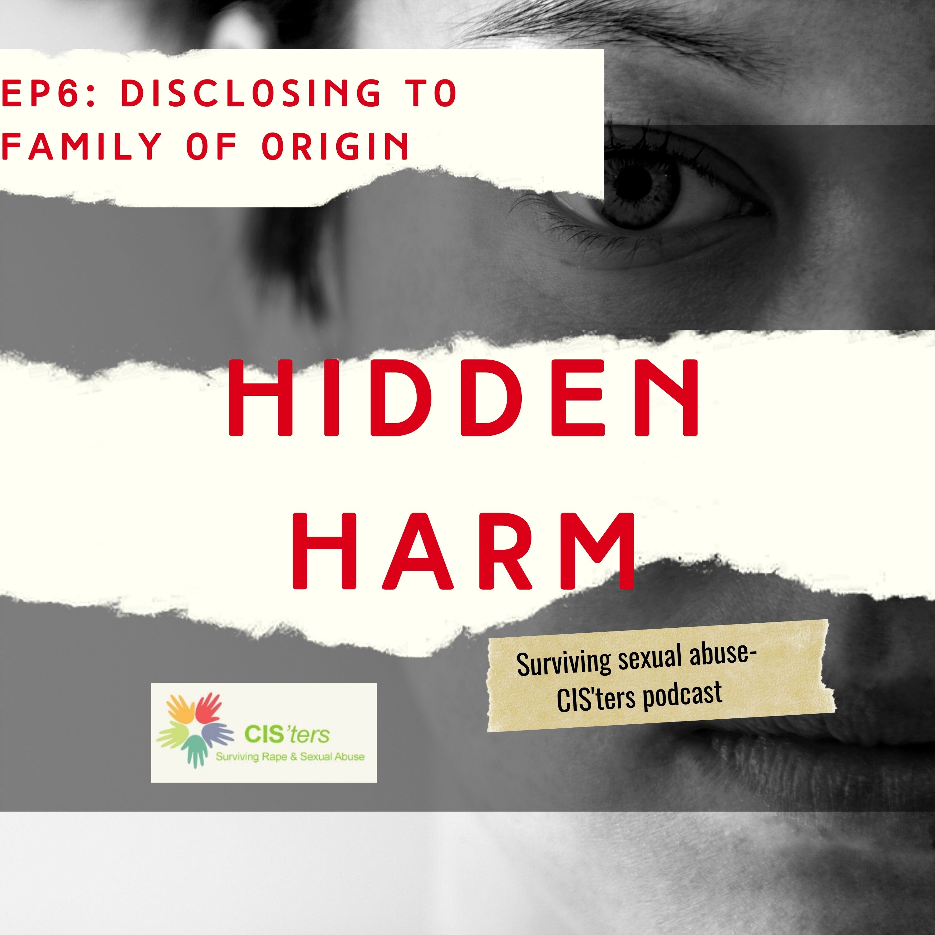 CIS\'ters\' podcast- Hidden Harm