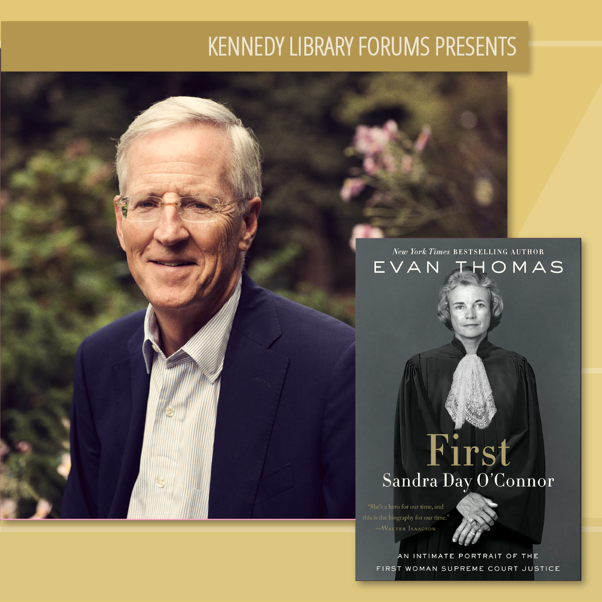 First: Sandra Day O'Connor with Evan Thomas