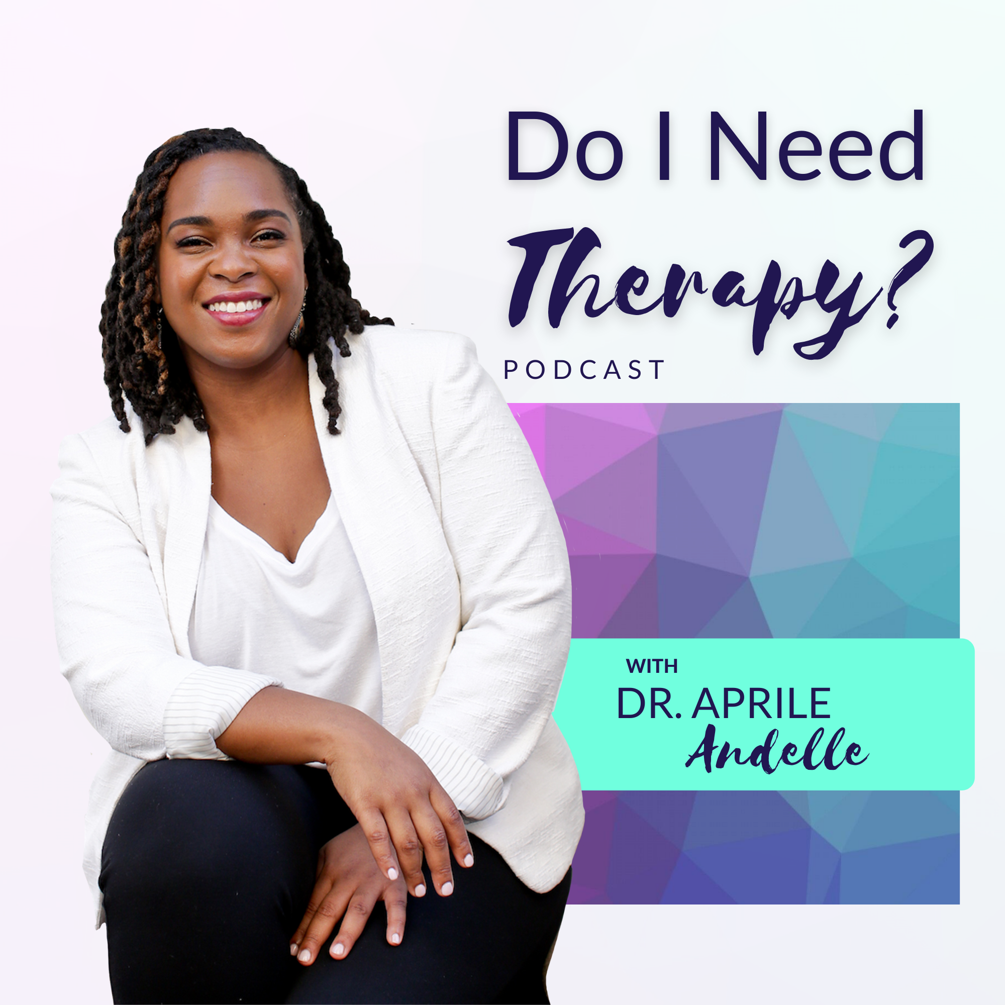 Do I Need Therapy™?