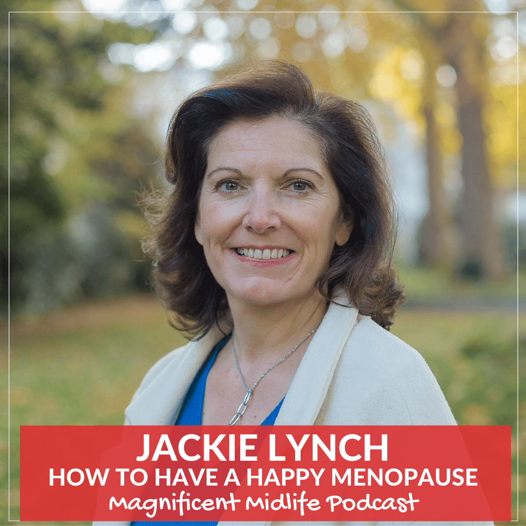 How to have a happy menopause with Jackie Lynch