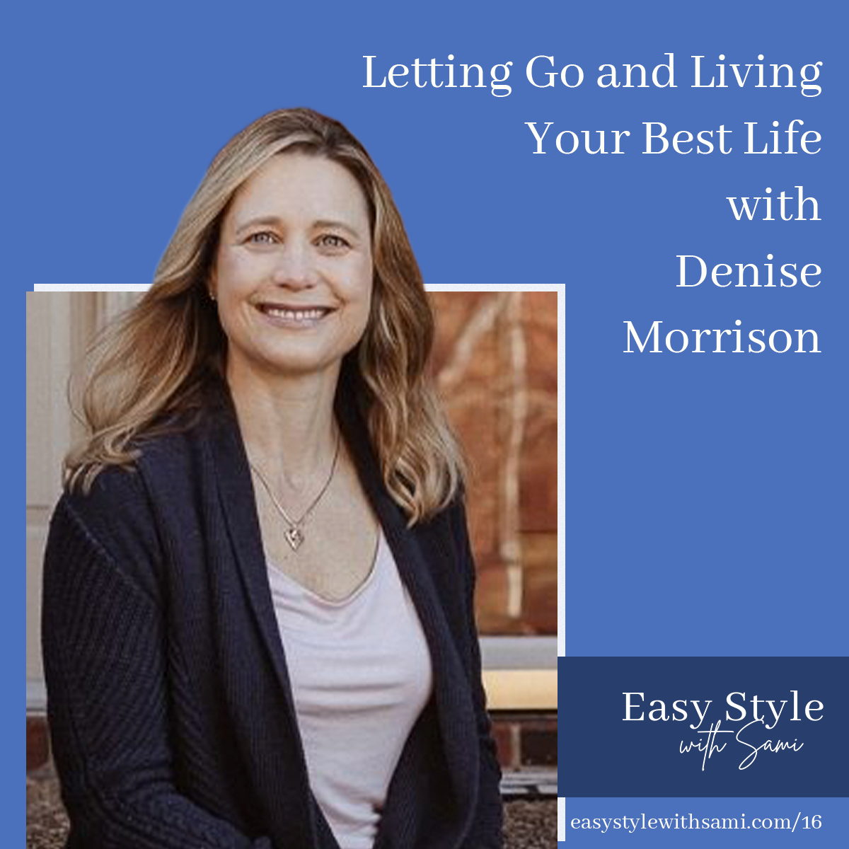 Easy Style with Sami