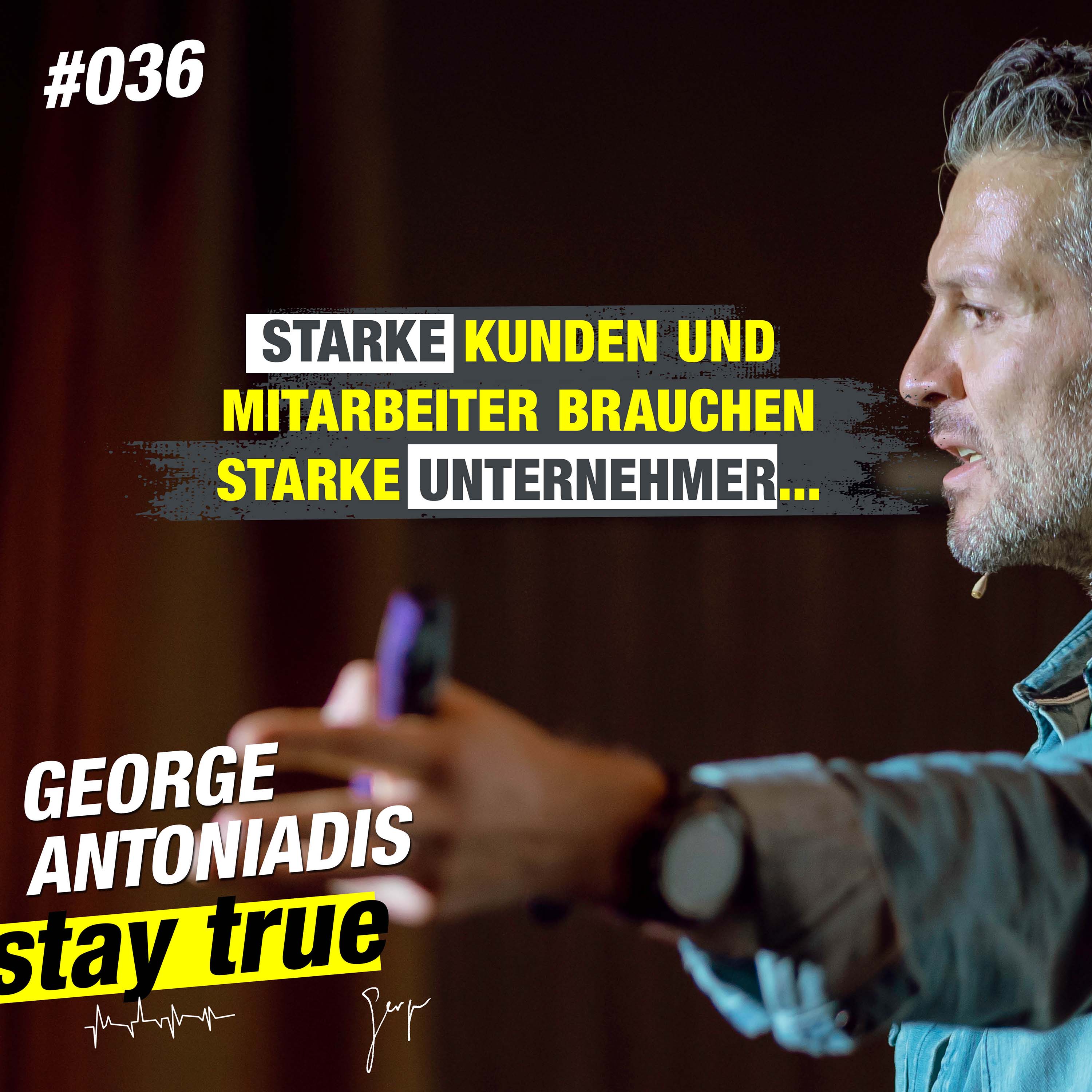 StayTrue für Emotional Leaders mit George Antoniadis