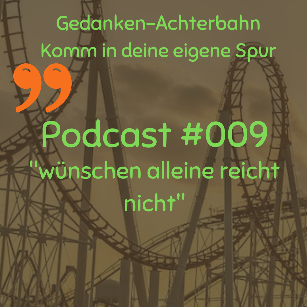 Gedanken-Achterbahn Komm in Deine eigene Spur