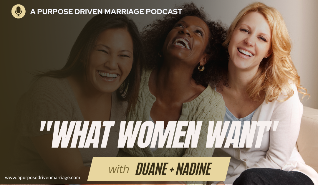 A Purpose Driven Marriage Podcast