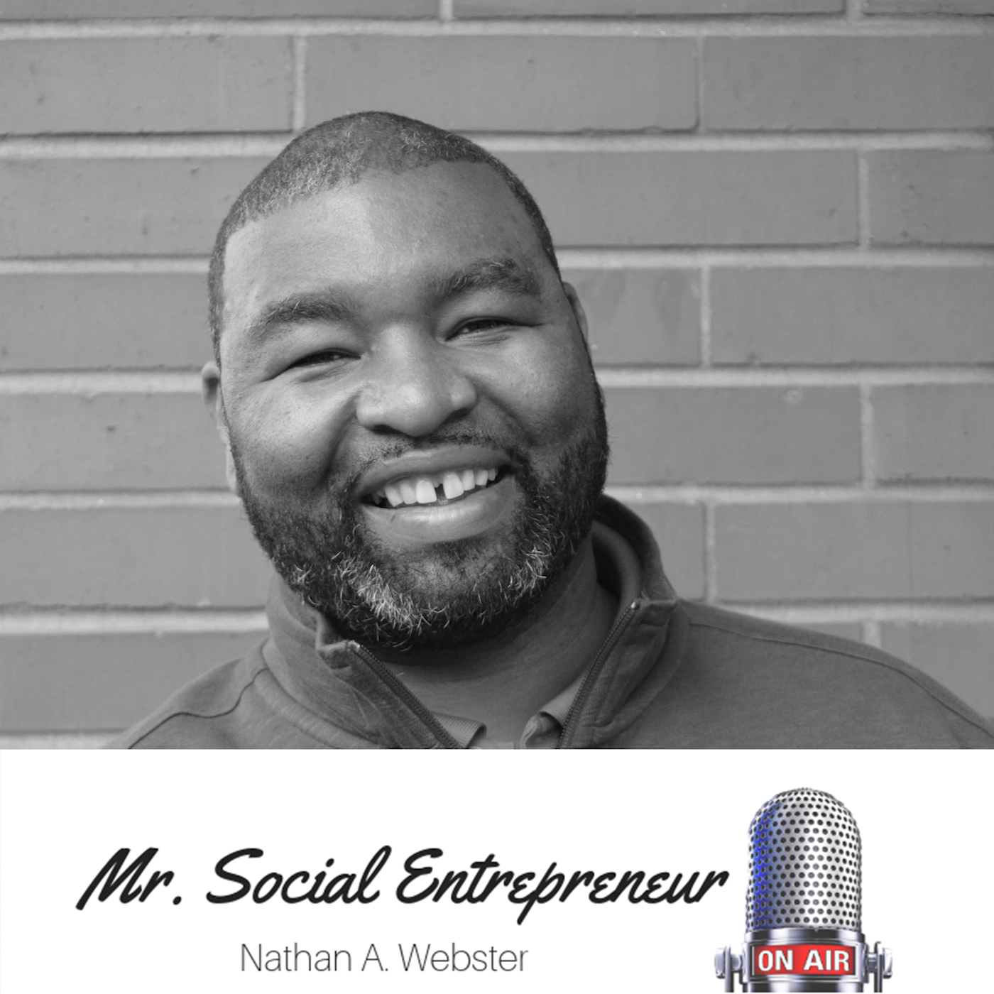 Social Entrepreneur with Nathan A Webster