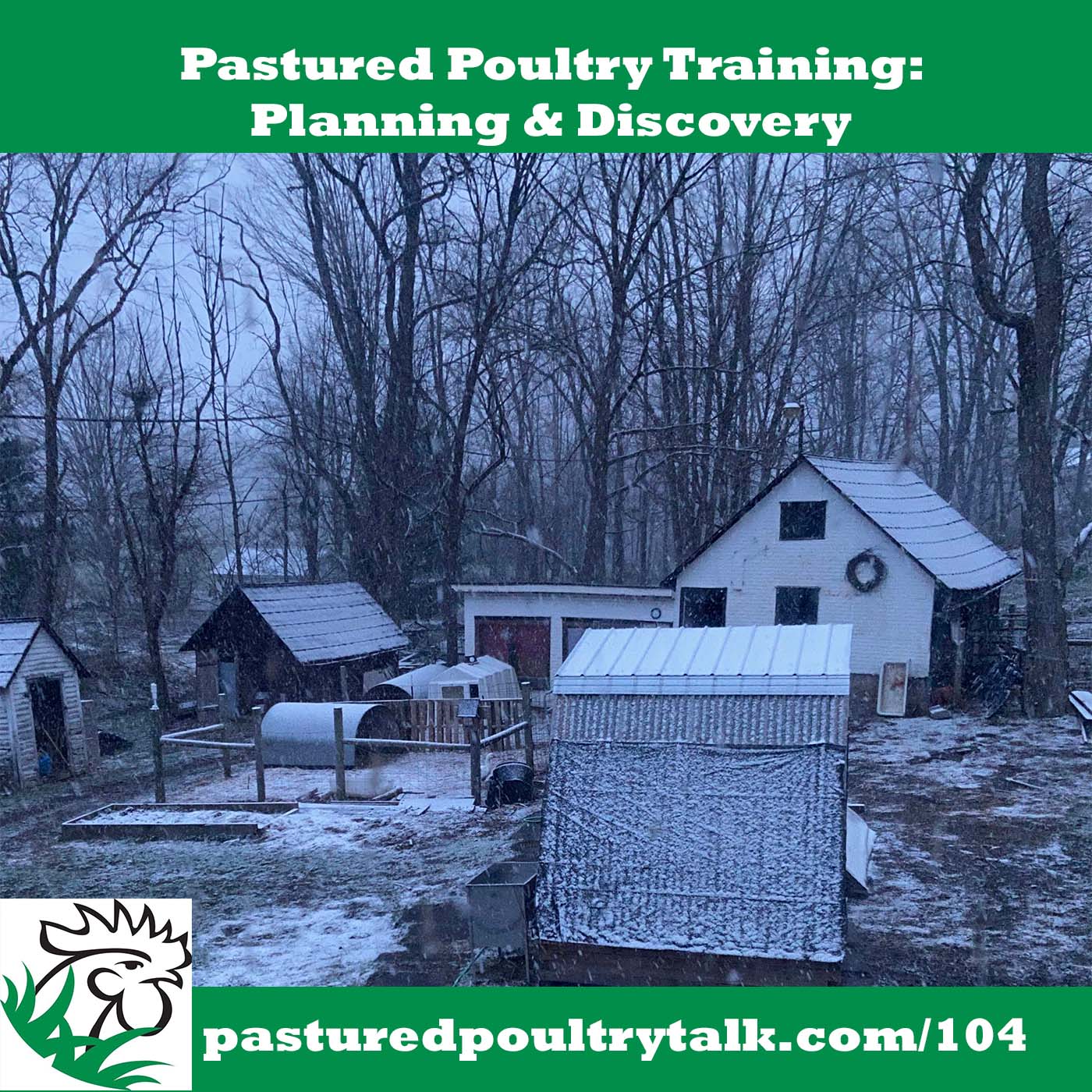 Pastured Poultry Training: Planning & Discovery