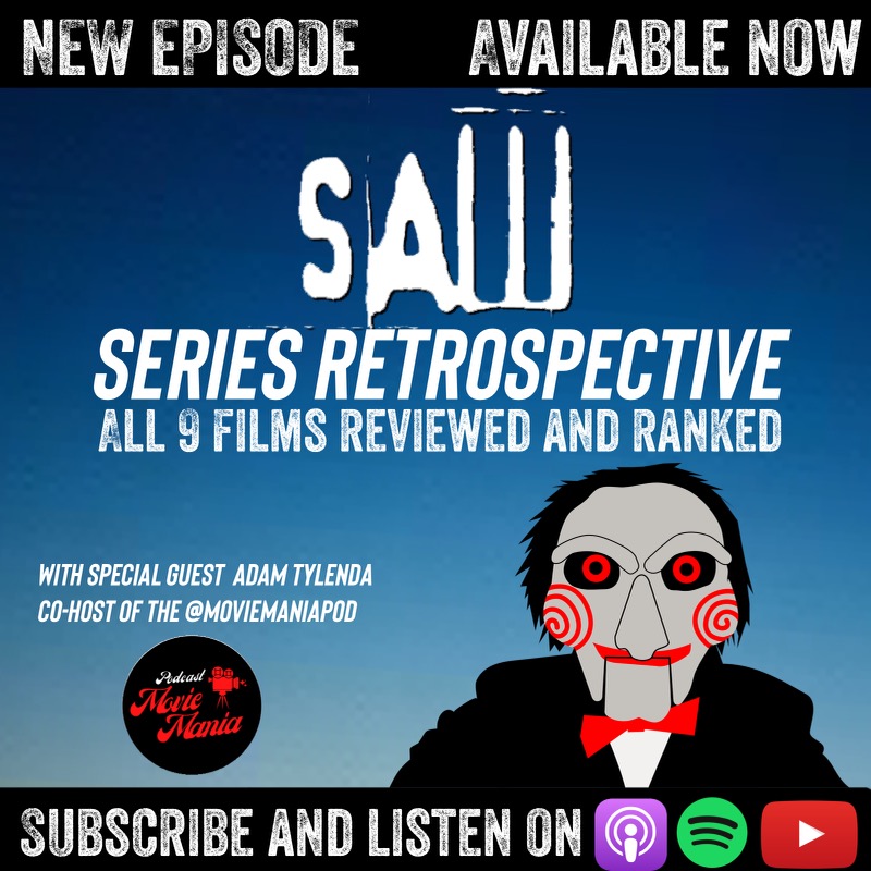 Saw Franchise Series Retrospective: All 9 Films Reviewed and Ranked (Including: Saw, Saw II, Saw III, Saw IV, Saw V, Saw VI, Saw: The Final Chapter, Jigsaw, and Spiral)