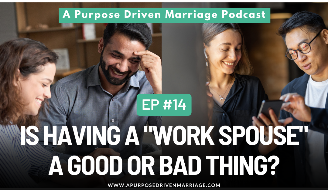 A Purpose Driven Marriage Podcast