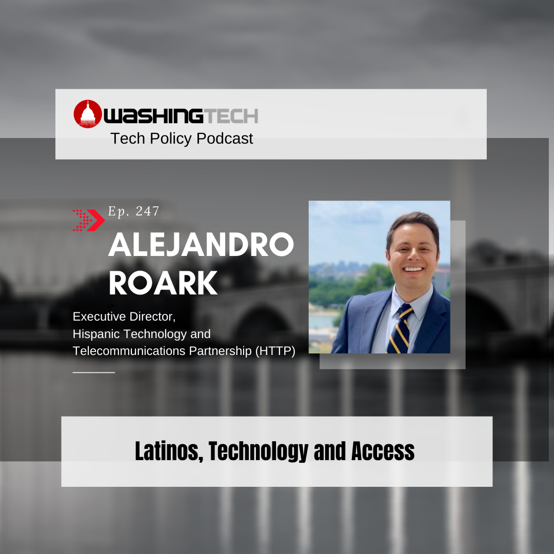 Alejandro Roark on Latinos, Section 230, and Access (Ep.247)