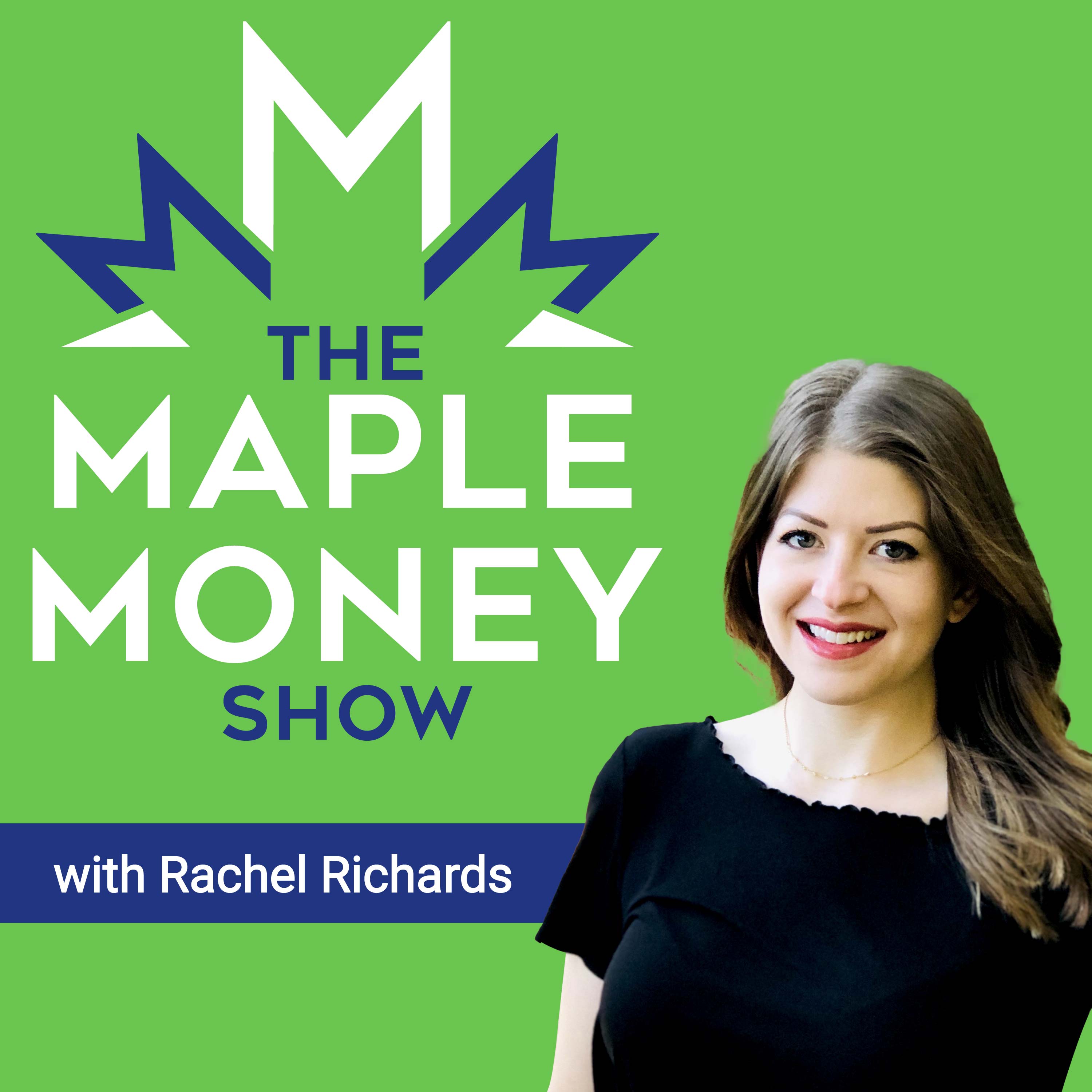 The MapleMoney Show
