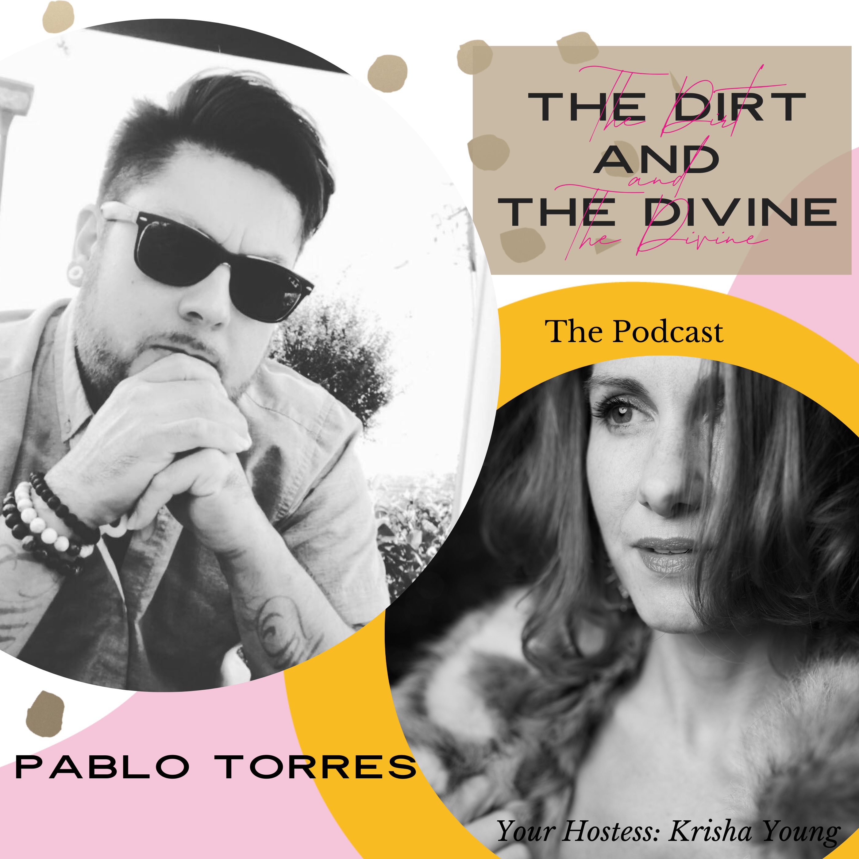 The Dirt and The Divine