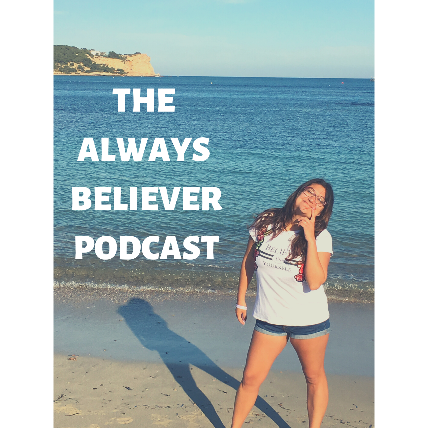 The Always Believer Podcast