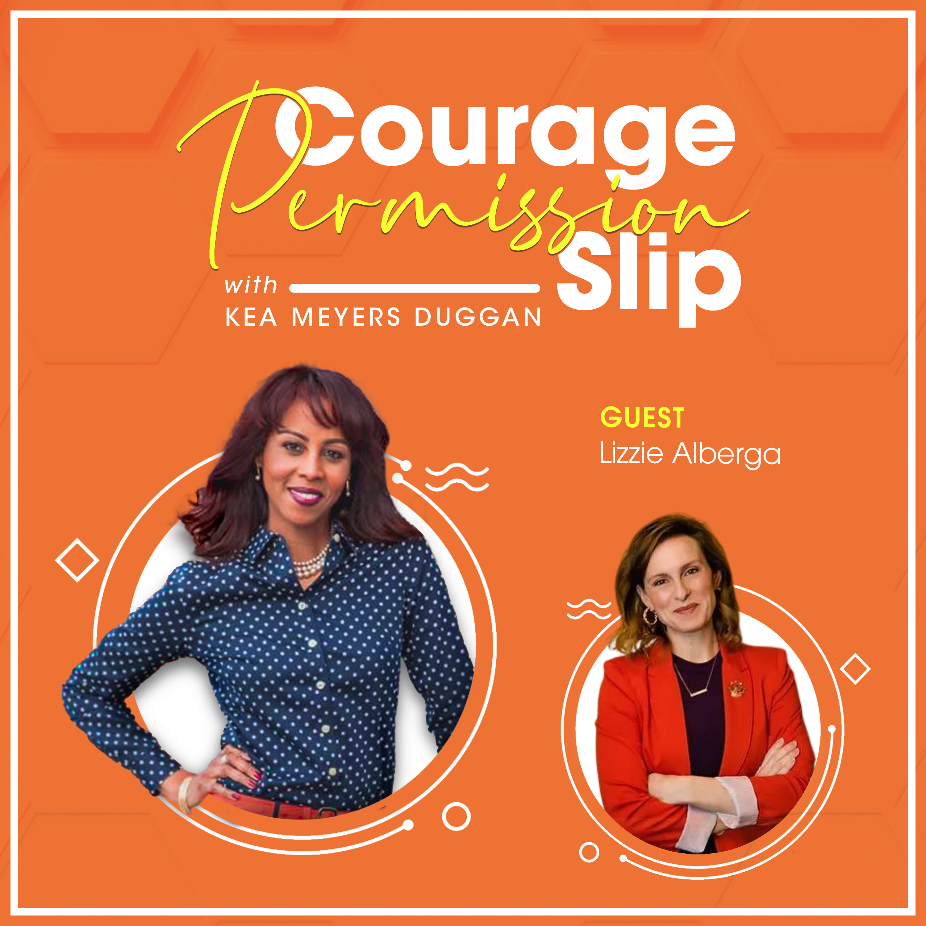 Courage Permission Slip with Kea Meyers Duggan