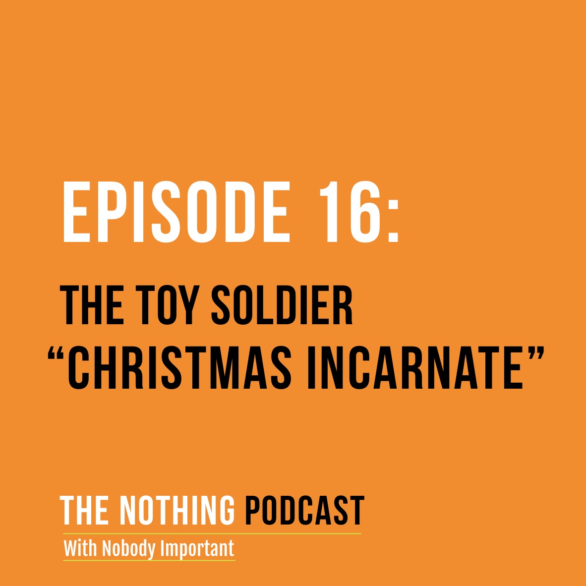 The Nothing Podcast With Nobody Important
