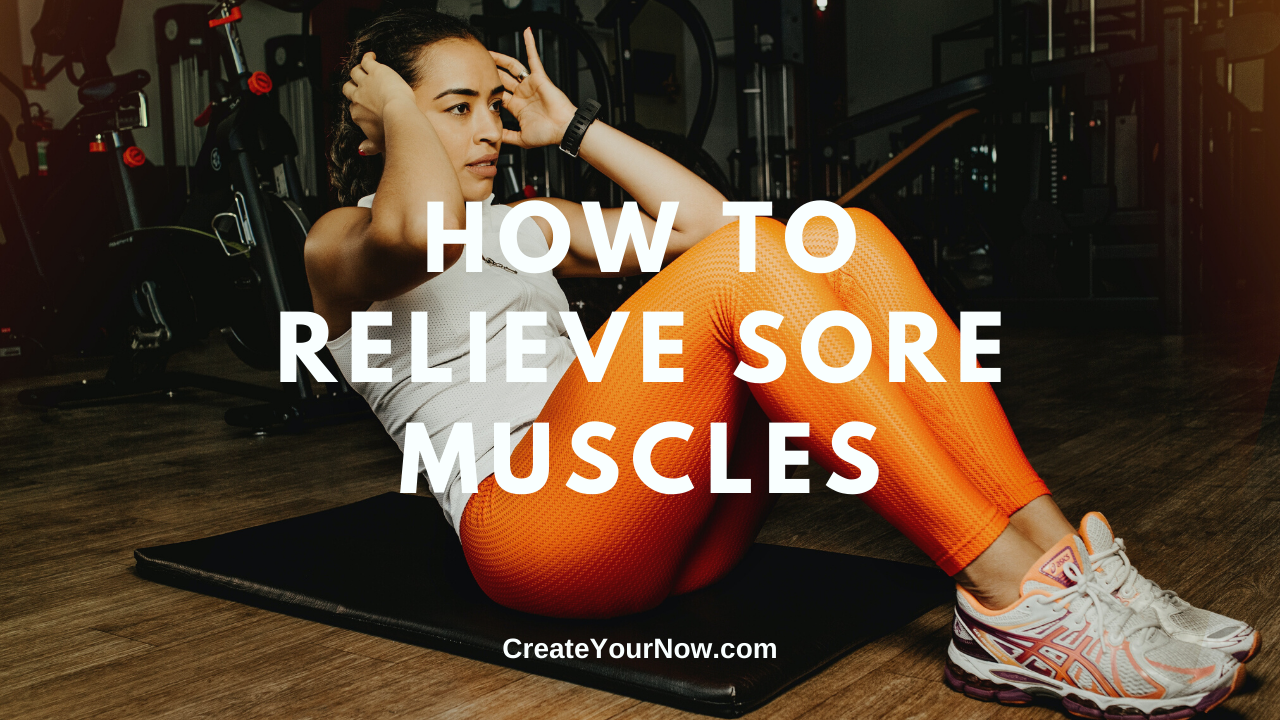 1999 How to Relieve Sore Muscles
