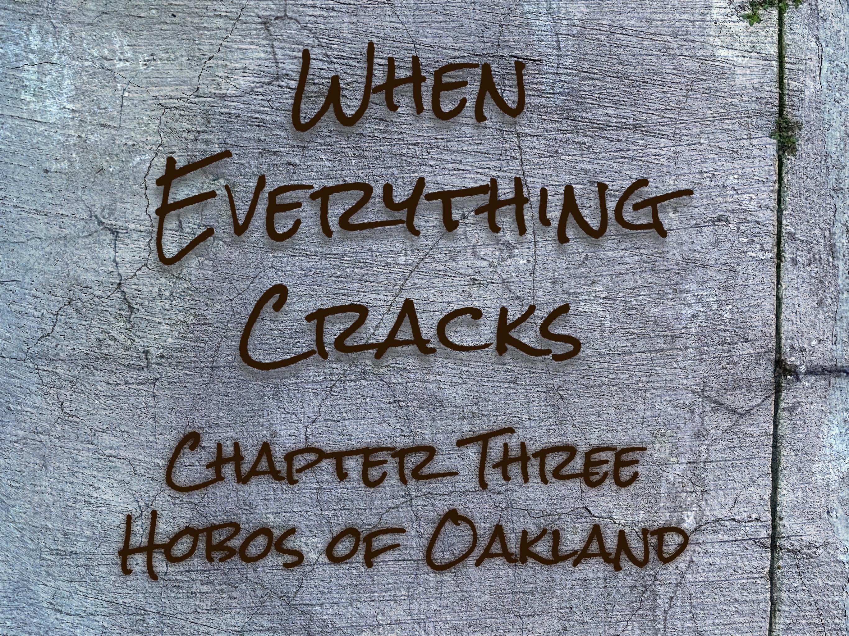 When Everything Cracks