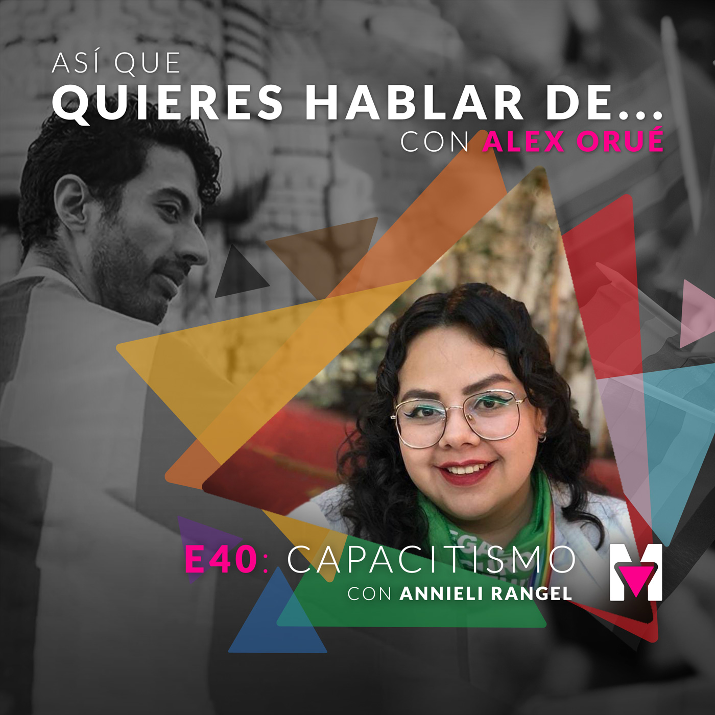 Así que quieres hablar de... con Alex Orué