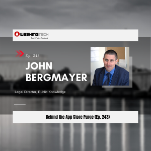 Behind the App Store Purge with John Bergmayer (Ep. 243)