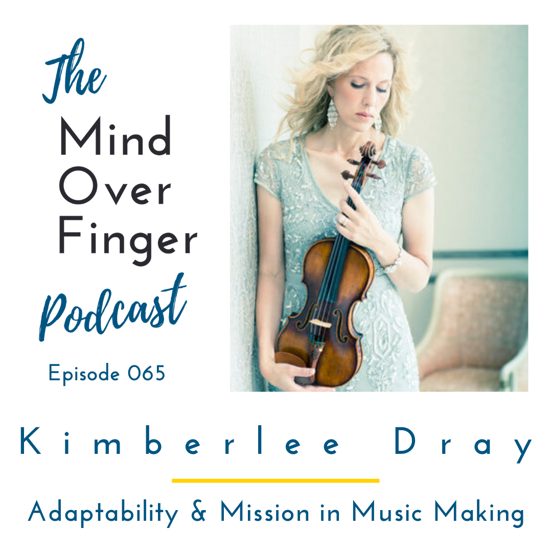 Kimberlee Dray: Adaptability & Mission in Music Making