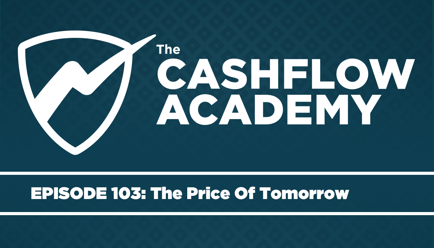 The Price Of Tomorrow (Episode 103)