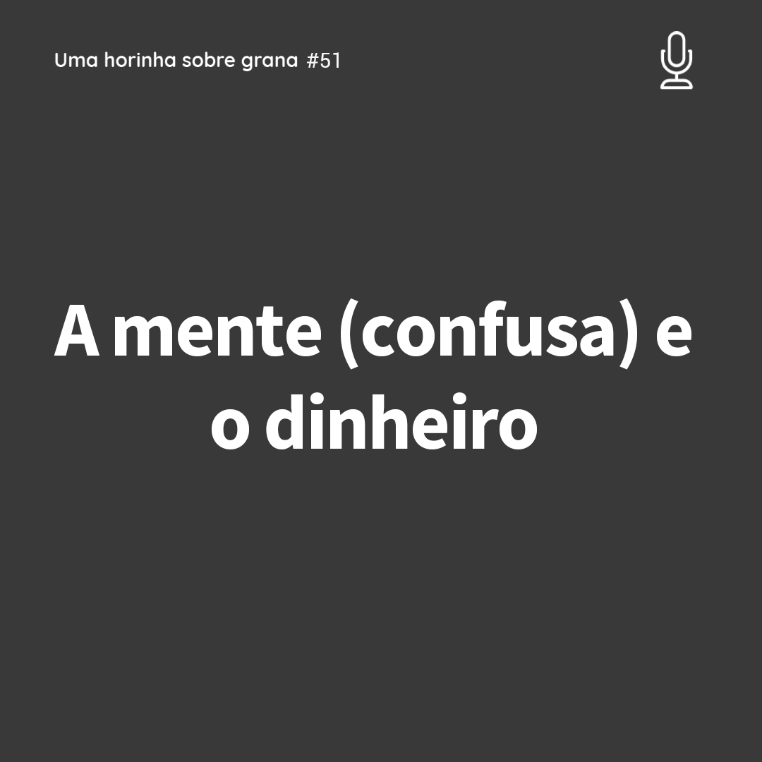 Uma horinha sobre grana