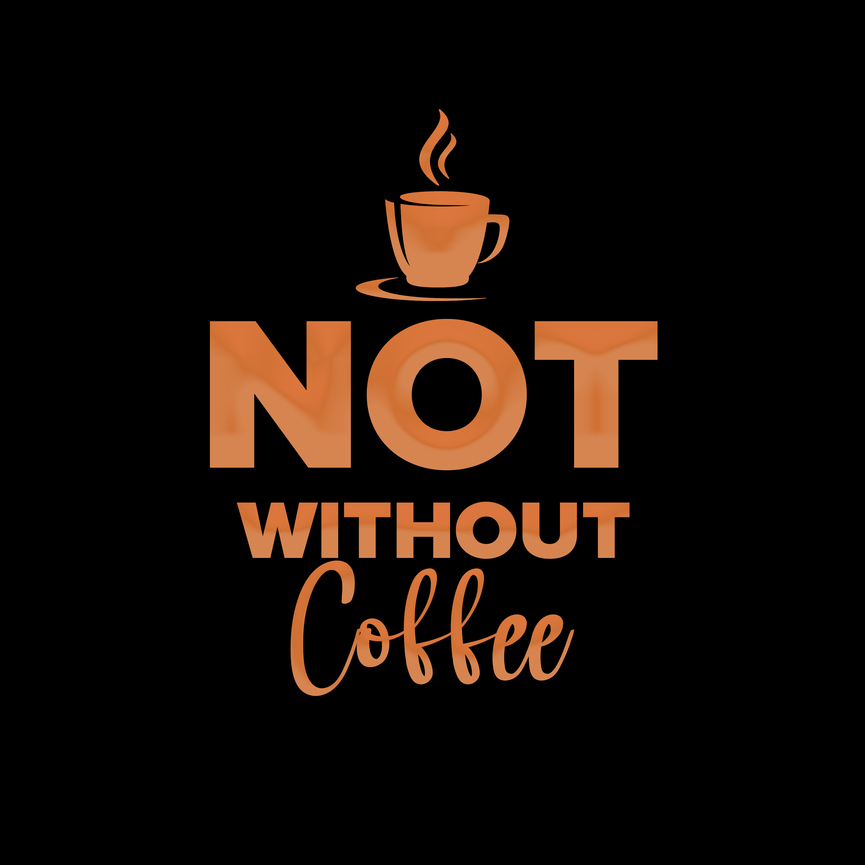 Notwithout Coffee