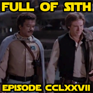 Episode CCLXXVII: Our Favorite Rebels