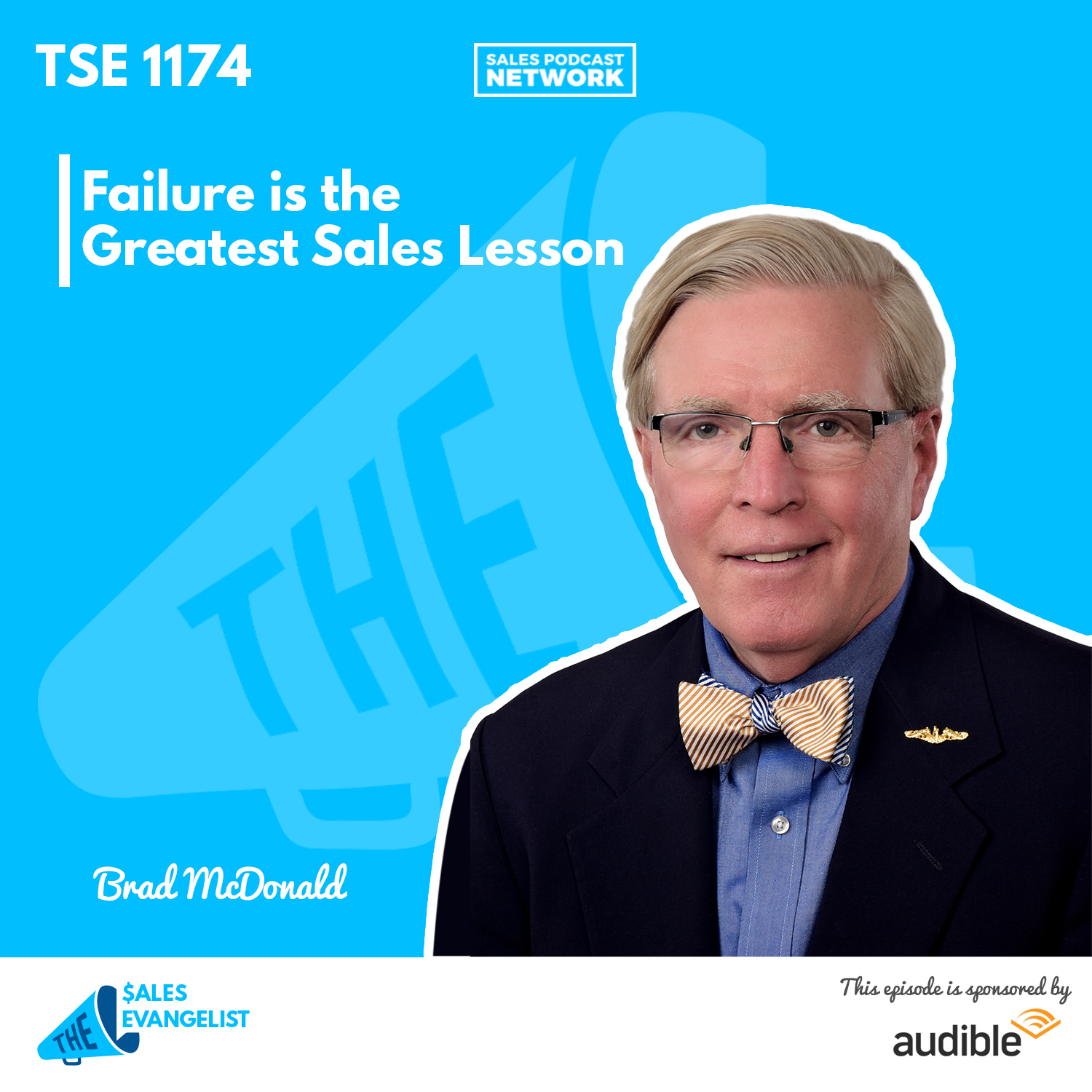 Brad McDonald | Failure is the Greatest Sales Lesson