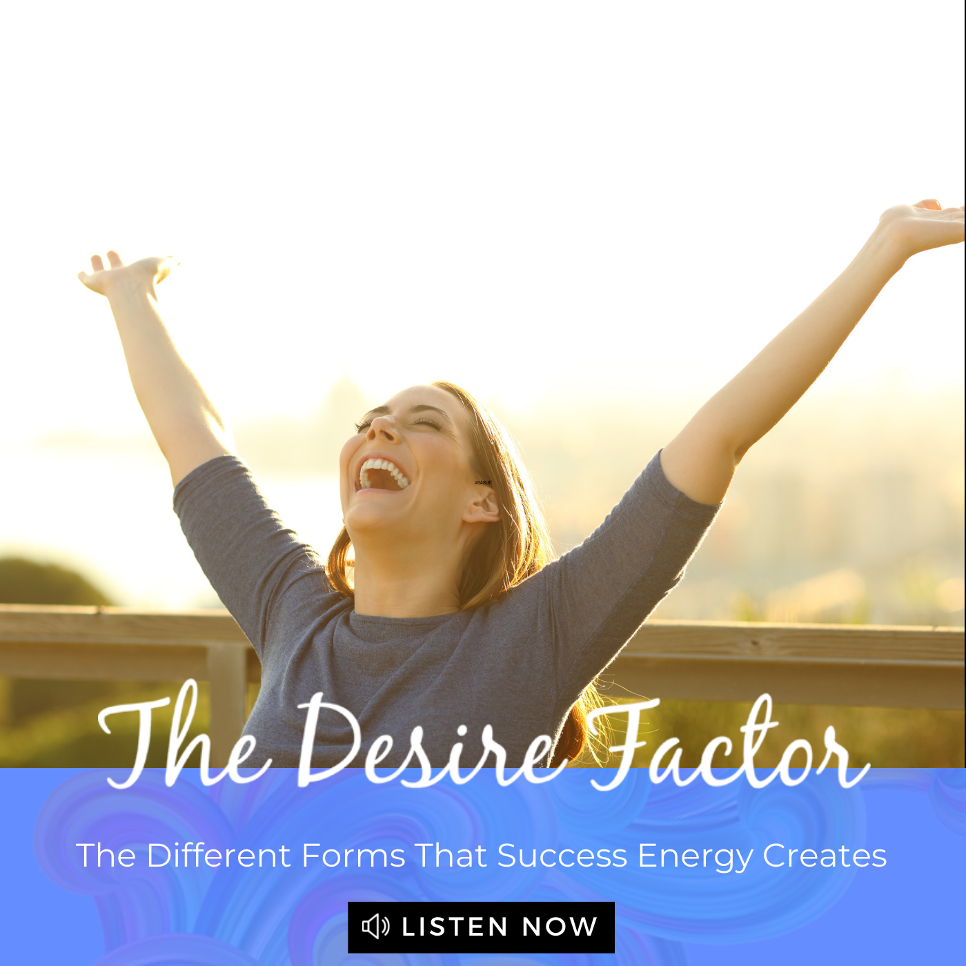 The Desire Factor