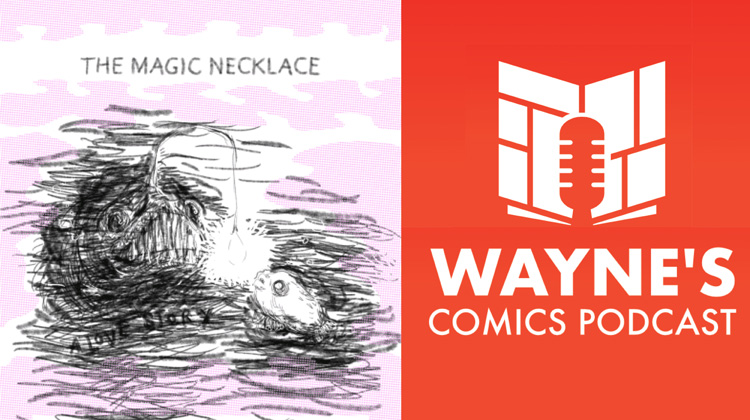 Wayne’s Comics Podcast #578: Interview with Claire Napier