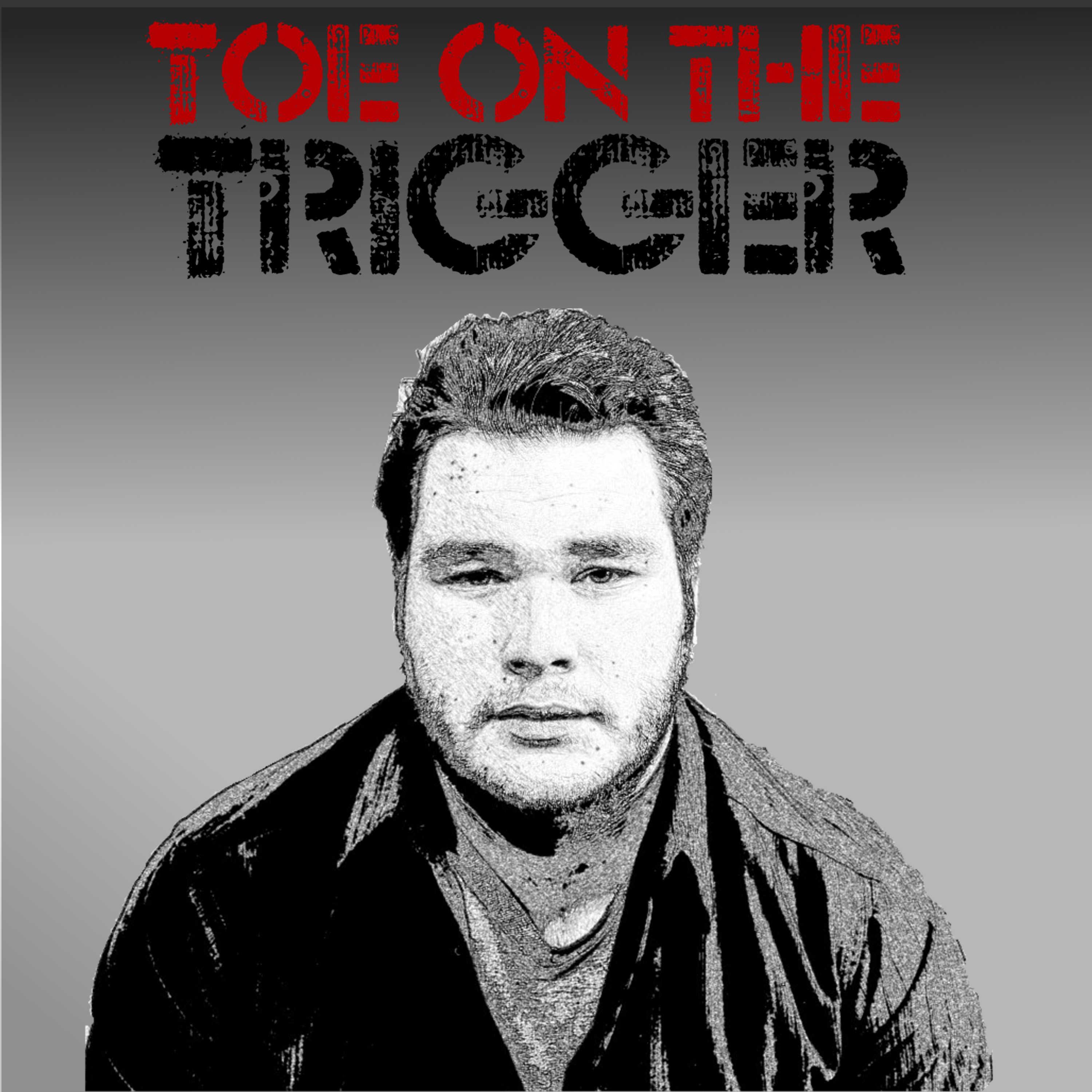 Toe on the Trigger