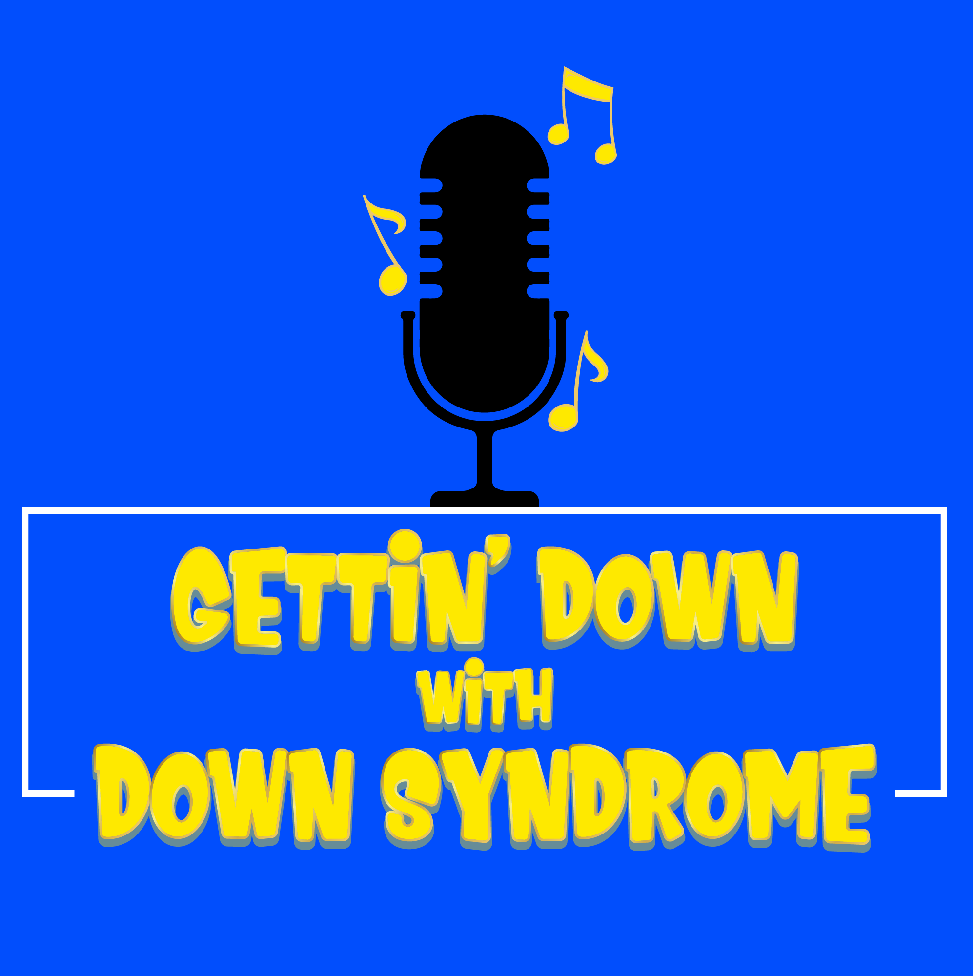 Gettin\' Down with Down Syndrome