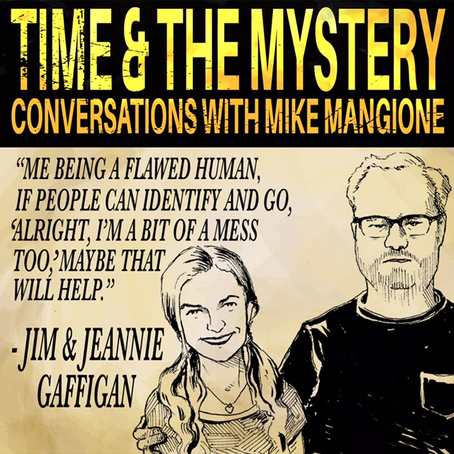 Time & The Mystery: Conversations With Mike Mangione