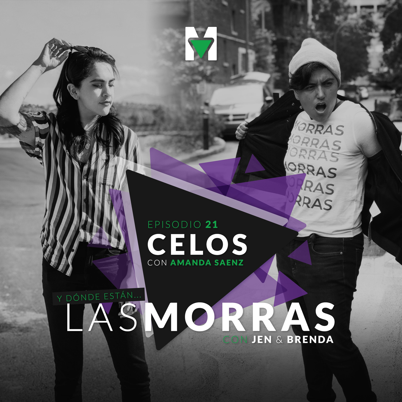 ¿Y dónde están las morras? con Jen & Brenda